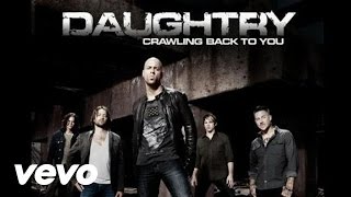 Daughtry  Crawling Back To You Audio [upl. by Sinnaoi]