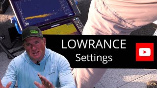 Lowrance HDS Settings Tips and Tricks [upl. by Ttemme]