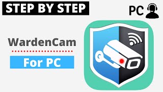 How To Install and Download WardenCam For PC Windows or Mac [upl. by Haramat]