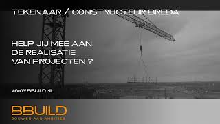 Vacature bij BBuild voor een Tekenaar  Constructeur in Breda [upl. by Tiffa]