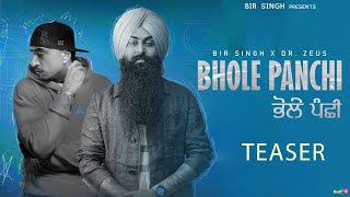 Bhole Panchi Teaser  Bir Singh  Dr Zeus  Latest Punjabi Songs 2023 [upl. by Forkey727]