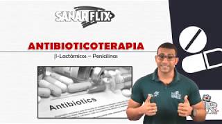 Penicilinas  Aula completa do curso de Antibioticoterapia SanarFlix [upl. by Hsetim589]