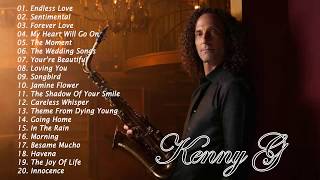 Kenny G Greatest Hits Full Album 2023  The Best Songs Of Kenny G  Best Saxophone Love Songs 2023 [upl. by Fabian]