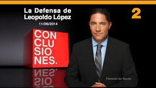 CONCLUSIONES  No 2  La Defensa de Leopoldo López  11J [upl. by Lynett]