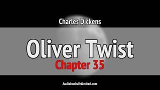 Oliver Twist Audiobook Chapter 35 [upl. by Jay]