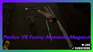 Pavlov VR Funny Moments Megacut [upl. by Aynnat]