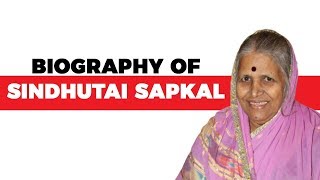 Biography of Sindhutai Sapkal Indian social worker and activist known as Mother of Orphans [upl. by Ysle]