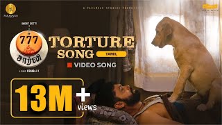 Torture Song Tamil  777 Charlie  Rakshit Shetty  Kiranraj K  Nobin Paul  Stone Bench Films [upl. by Colan]