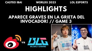 WORLDS 2023  SEMIFINALES WEIBO VS BLG  GAME 3 [upl. by Niliram414]