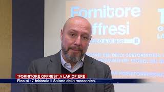 Etg  Al via quotFornitore Offresiquot il Salone della Subfornitura meccanica a Lariofiere [upl. by Lleinnad]