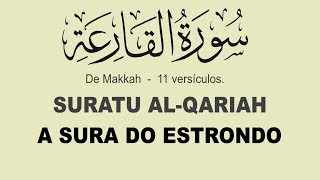 Alcorão em Português  A SURA DO ESTRONDO 101111 ALQARIAH [upl. by Semajwerdna]