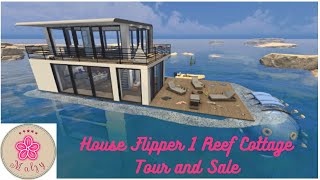 House Flipper 1 Reef Cottage Tour and Sale [upl. by Ellatsirhc]