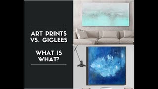 Fine Art Prints vs Giclee Print  Whats what [upl. by Kristianson]