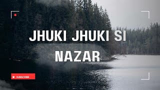 Jhuki Jhuki Si Nazarcover by Mona Pant Gazal [upl. by Luttrell]