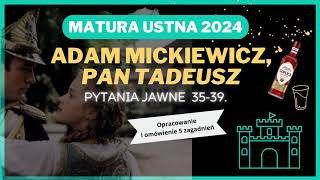 Matura ustna 2024  Pan Tadeusz  opracowanie pytań jawnych [upl. by Burget]