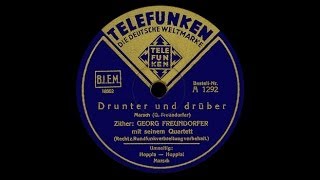 quotDrunter und drüberquot Georg Freundorfer 1932 [upl. by Adabelle]