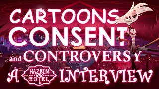 Cartoons Consent and Controversy A Hazbin Hotel interview feat Raphielle II [upl. by Salangia]