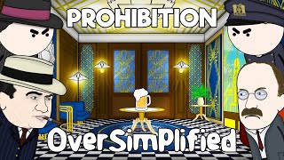 Prohibition  OverSimplified [upl. by Brent]