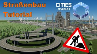 Straßenbau  Einstieg amp Erklärungen für Anfänger  Tutorial  CITIES SKYLINES 2 [upl. by Gillan171]