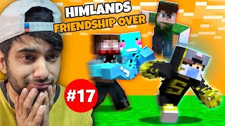 HIMLANDS  SADDEST DAY FOR FRIENDSHIP S6 part 17 [upl. by Leamse]