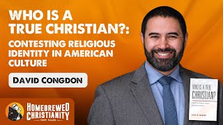 David Congdon Who Is a True Christian Contesting Religious Identity in American Culture [upl. by Merta604]