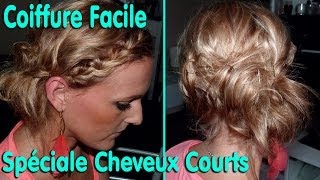 Coiffure Cheveux Courts  Facile et Originale [upl. by Deragon943]