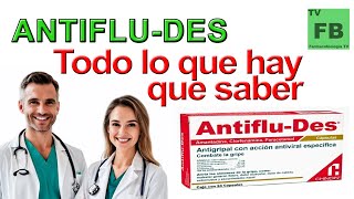 ANTIFLU DES Para qué Sirve Cómo se toma y todo lo que hay que saber ¡Medicamento Seguro👨‍🔬💊 [upl. by Aisekal]