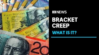 What is tax bracket creep and how does it impact your take home pay  ABC News [upl. by Kristie]