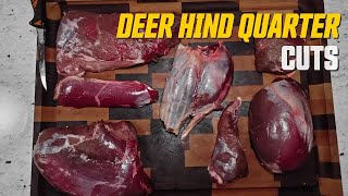 Butchering  Deer Hind Quarter Cuts [upl. by Nordine]