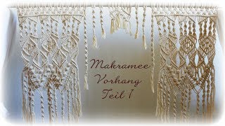 Makramee Vorhang Teil 1  DIY  Macrame Curtain eng sub [upl. by Matilda]