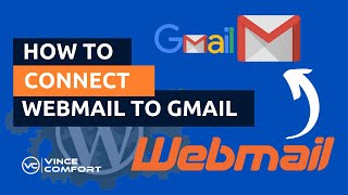 How to Connect Your Webmail Email Account to Gmail [upl. by Eilerua]