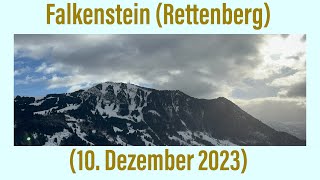 Vom Brauereidorf Rettenberg auf den Falkenstein 10 Dezember 2023 ￼ [upl. by Ok812]