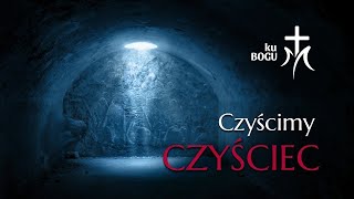 Modlitwa za dusze czyśćcowe i odpust za zmarłych CZYŚCIMY CZYŚCIEC 1906 Środa Biblia Audio [upl. by Waylin535]