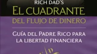 Audiolibro El cuadrante del flujo de dinero Capitulo 10 [upl. by Eita]