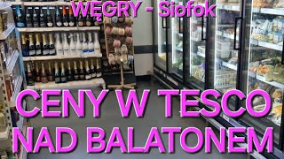 BALATON ➡️ CENY W TESCO  Siofok WĘGRY ➡️ CENY NAD BALATONEM 7 Holiday Camper Vlog [upl. by Casady]