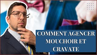 Comment agencer ta cravate et ta pochette quotmouchoirquot [upl. by Libove]