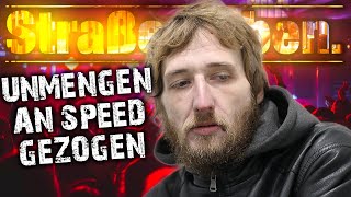 Unmengen an SPEED gezogen 🎥 Shawn 33 📢 Straßenleben Bremen [upl. by Enelrats516]