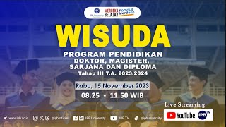 Wisuda IPB University Program Pendidikan Doktor Magister Sarjana amp Diploma Tahap 3 TA 20232024 [upl. by Henni735]