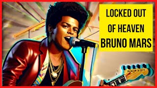 Locked Out Of Heaven 🎸 Bruno Mars 🎸 Legendas em PortuguêsInglês [upl. by Aibat]