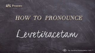 How to Pronounce Levetiracetam Real Life Examples [upl. by Aihseyk]