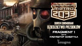 Suren Cormudian  Uniwersum Metro 2033 Dziedzictwo przodków 14 [upl. by Sudaorb]