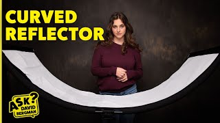 How to use a Curved Reflector  Ask David Bergman [upl. by Jaqitsch]