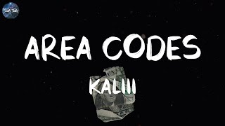 KaLiii  Area Codes Lyrics  Coi Leray Lil Durk Lil Durk…Mix [upl. by Aikas793]