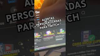 Como configurar las alertas en twitch twitch streamer streams [upl. by Imac]