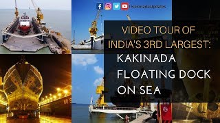 Floating Dock in Kakinada Port Indias 3rd Largest  KakinadaUpdatescom [upl. by Ardnuasal]