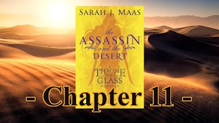 THE ASSASSINS BLADE The Assassin and The Desert  Chapter 11 [upl. by Loralyn]