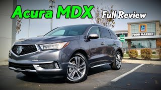 2018 Acura MDX Full Review  Advance Technology amp Base [upl. by Edas781]