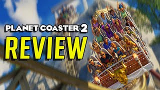 Planet Coaster 2 Review  Is It Just A Lazy ReSkin [upl. by Lillie]