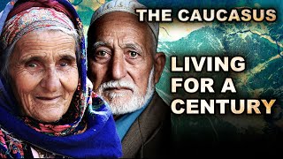 The Caucasus Russia The Oldest People In The World [upl. by Lady]