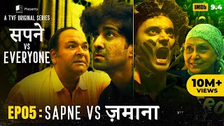 Sapne Vs Everyone  Web Series  EP5 Finale  Sapne Vs Zamana [upl. by Thirzia]